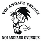 DualColorStampe® Adesivo sticker frase voi andate veloci noi andiamo ovunque per auto 4x4 moto casco decalcomania cod.0405