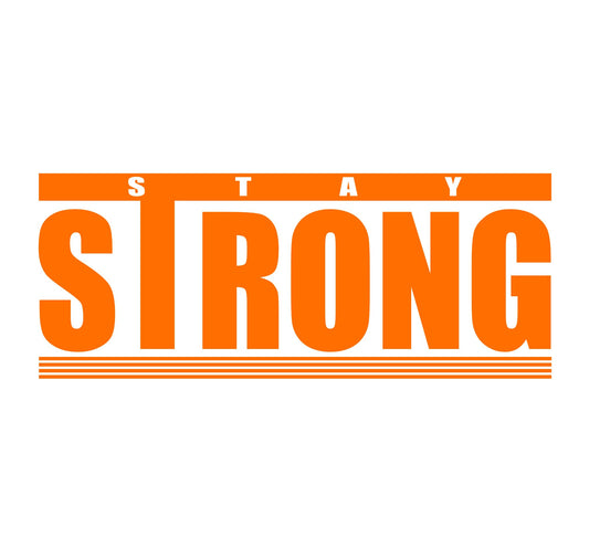 DualColorStampe® Adesivo STAY STRONG - Sticker Motivazionale con Frase - Accessori Fuoristrada, Auto, Tazza, Computer - Decalcomania 0417
