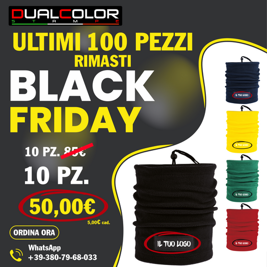 10 PZ – Scaldacollo Personalizzato | Black Friday